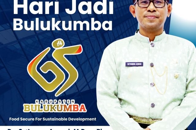 Selamat Hari Jadi Kabupaten Bulukumba ke-65 Tahun