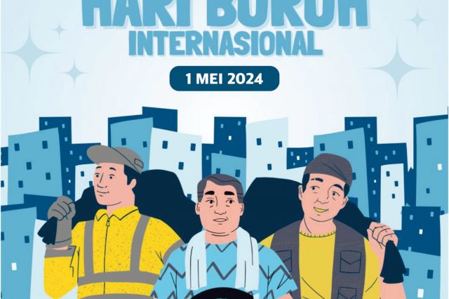 Selamat Hari Buruh Internasional