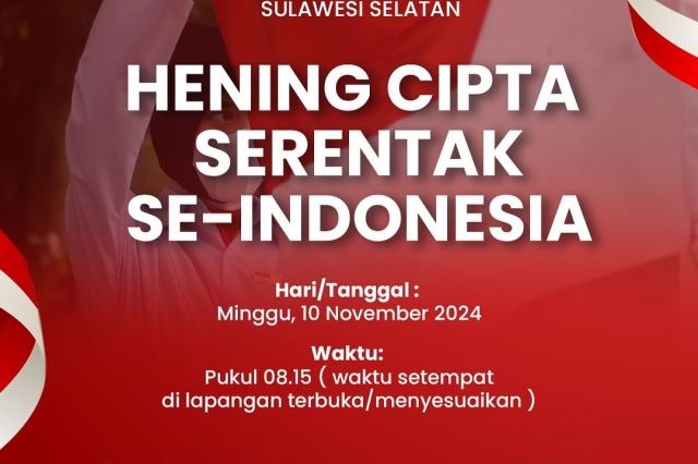 Kenang Jasa Pahlawan, Pemprov Sulsel Ajak Warga Hening Cipta Serentak pada 10 November 2024