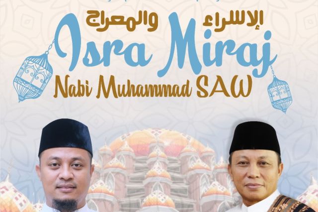 SELAMAT MEMPERINGATI ISRA MI'RAJ NABI MUHAMMAD SAW 27 RAJAB 1444 HIJRIAH