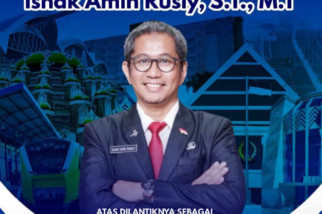 Selamat dan Sukses Atas Pelantikannya Ishak Amin Rusly, ST. MT