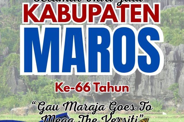 Selamat Hari Jadi ke-66 Kabupaten Maros