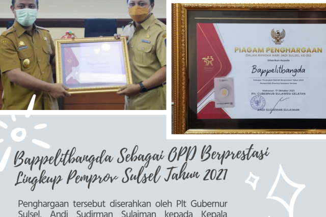 Bappelitbangda Sebagai OPD Berprestasi Lingkup Pemprov Sulsel Tahun 2021