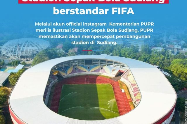 Kementerian PUPR rilis Ilustrasi Stadion Sepak Bola Sudiang berstandar FIFA