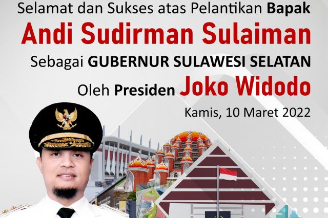 Hari Ini Presiden Jokowi Akan Lantik Andi Sudirman Sulaiman Jadi Gubernur Sulawesi Selatan