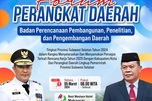 Bappelitbangda Prov. Sulsel Akan Menggelar Forum Perangkat Daerah Tahun 2024