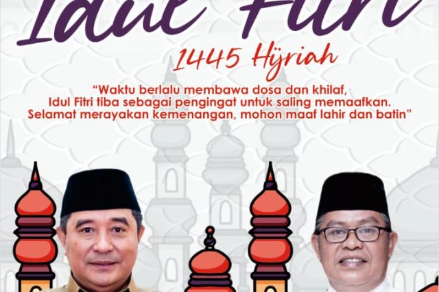 Selamat Hari Raya Idul Fitri 1445 H/2024 M